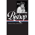 Elizabeth Bishop: Poems, Prose, and Letters (Loa #180) - Hardcover