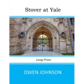 Stover at Yale: Large Print - Paperback