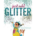 Just Add Glitter - Hardcover