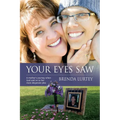 Your Eyes Saw - Paperback