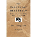 The Unabomber Manifesto: Industrial Society and Its Future - Paperback