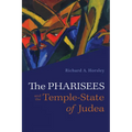 The Pharisees and the Temple-State of Judea - Hardcover