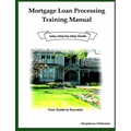 Mortgage Loan Processing Training - Paperback