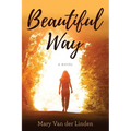 Beautiful Way - Paperback