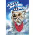 Rocky's Amazing Rescue - Paperback