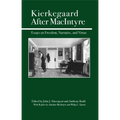 Kierkegaard After MacIntyre: Essays on Freedom, Narrative, and Virtue - Paperback