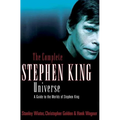 The Complete Stephen King Universe: A Guide to the Worlds of Stephen King - Paperback