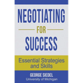 Negotiating for Success: Essential Strategies and Skills - Paperback