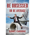 Be Obsessed or Be Average - Hardcover