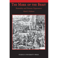 Mark of Beast: Animality and Human Oppression - Paperback