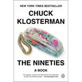 The Nineties: A Book - Paperback