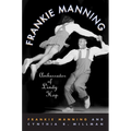 Frankie Manning: Ambassador of Lindy Hop - Paperback
