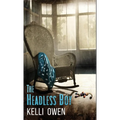 The Headless Boy - Hardcover