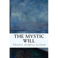 The Mystic Will - Paperback