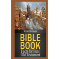 Bible Book Facts for Fun! Old Testament - Paperback