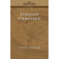 Tyranny Unmasked - Paperback