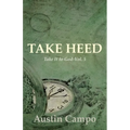 Take Heed Volume 5: Take It to God - Paperback
