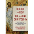 Origins of New Testament Christology - Hardcover