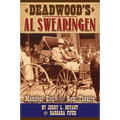 Deadwood's Al Swearingen: Manifest Evil in the Gem Theatre - Paperback