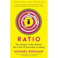Ratio: The Simple Codes Behind the Craft of Everyday Cooking - Paperback