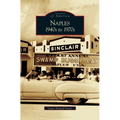 Naples: 1940s to 1970s - Hardcover