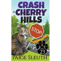 Crash in Cherry Hills - Paperback