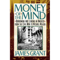 Money of the Mind: How the 1980s Got That Way - Paperback
