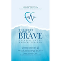 Next Wave Is Brave: Standing Up for Medical Freedom - Hardcover