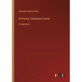 Ali Pacha; Celebrated Crimes: in large print - Paperback