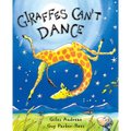 Giraffes Can't Dance - Hardcover