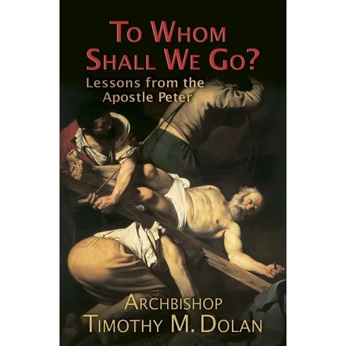 To Whom Shall We Go? - Paperback