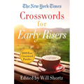 The New York Times Crosswords for Early Risers: 200 Easy Crossword Puzzles - Paperback