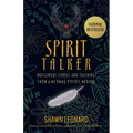 Spirit Talker: Indigenous Stories and Teachings from a Mikmaq Psychic Medium - Paperback