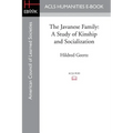 The Javanese Family: A Study of Kinship and Socialization - Paperback