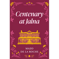 Centenary at Jalna - Paperback