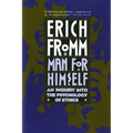 Man for Himself: An Inquiry Into the Psychology of Ethics - Paperback