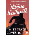 Miss Silver Comes to Stay - Paperback