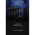 The City of Dreadful Night - Paperback