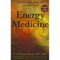Energy Medicine: Practical Applications and Scientific Proof - Paperback