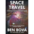 Space Travel - A Science Fiction Writer's Guide - Paperback