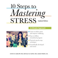 10 Steps to Mastering Stress: A Lifestyle Approach (Updated) - Paperback