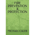 Fire Prevention & Protection - Paperback