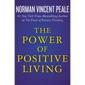 The Power of Positive Living - Paperback