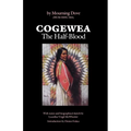 Cogewea, the Half Blood: A Depiction of the Great Montana Cattle Range - Paperback