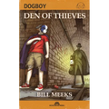 Dogboy: Den of Thieves - Paperback