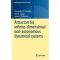 Attractors for Infinite-Dimensional Non-Autonomous Dynamical Systems - Hardcover