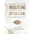 Morning & Evening Invocations and the Ten Sevens before Sunrise & before Sunset - Paperback