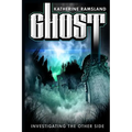 Ghost: Investigating the Other Side - Paperback