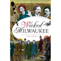 Wicked Milwaukee - Paperback