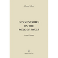Commentaries on the Song of Songs: Second Volume - Hardcover